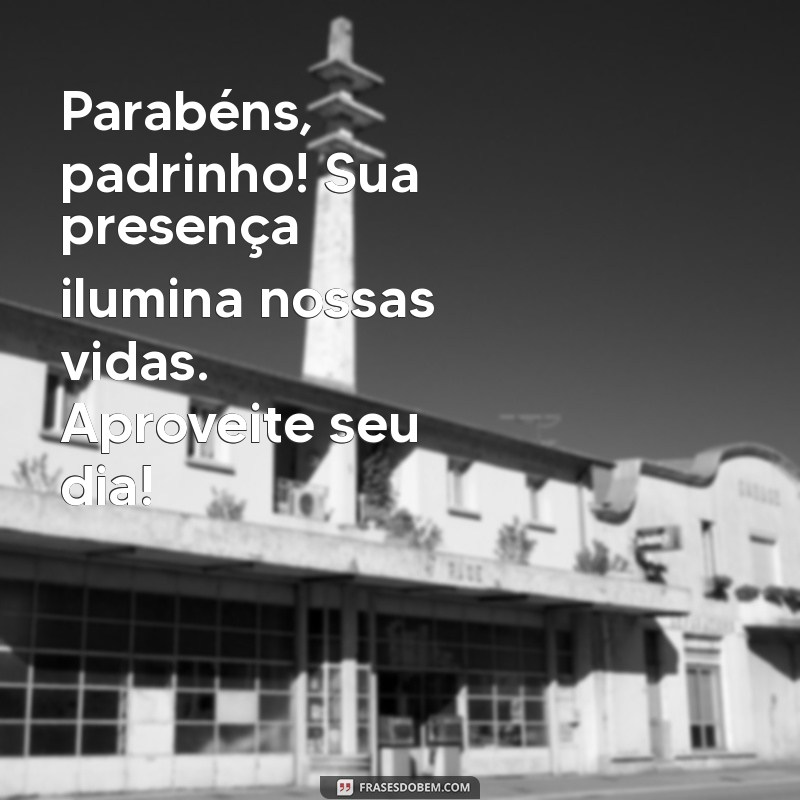 Frases Criativas para Celebrar o Aniversário do Padrinho: Mensagens que Encantam
