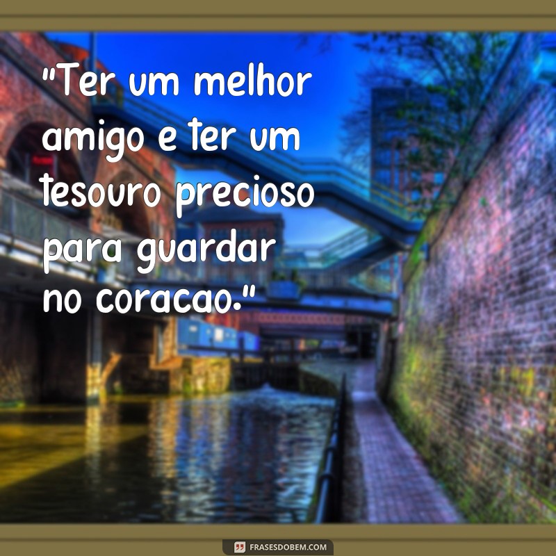 frases dia do melhor amigo 