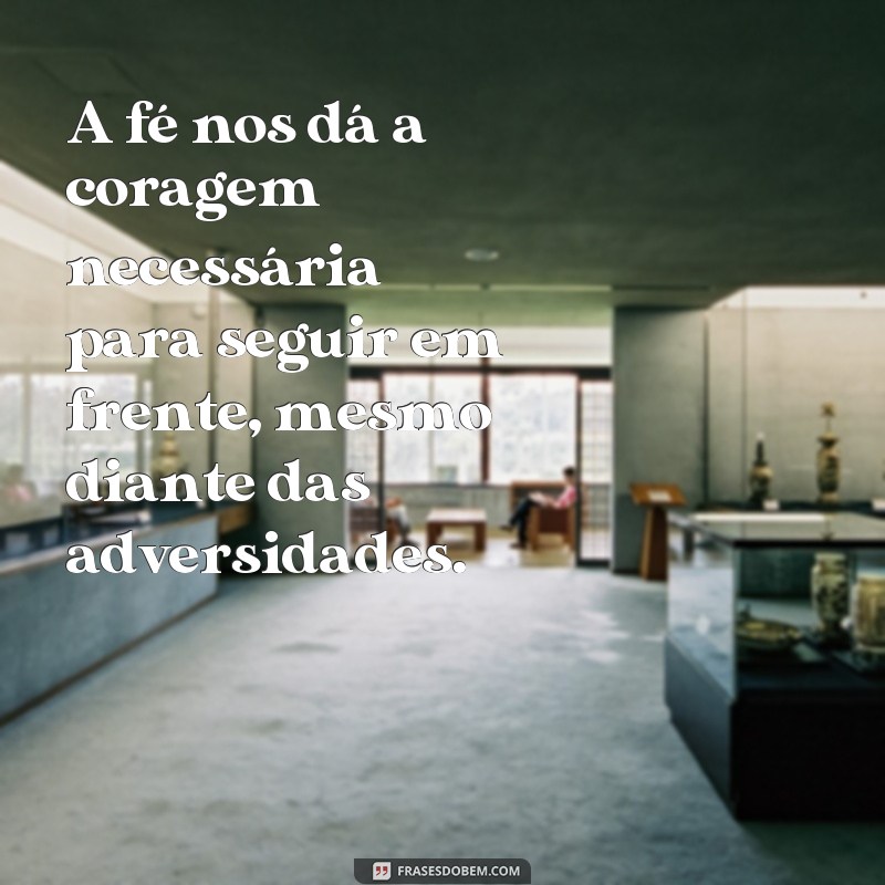 Descubra as melhores frases de fé e foco para inspirar sua jornada 