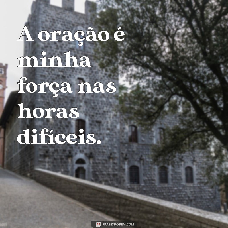 Descubra as mais belas imagens de oração com frases inspiradoras 