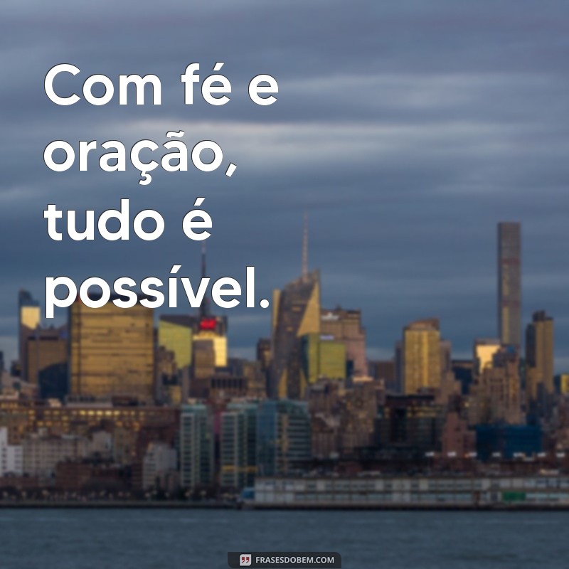 Descubra as mais belas imagens de oração com frases inspiradoras 