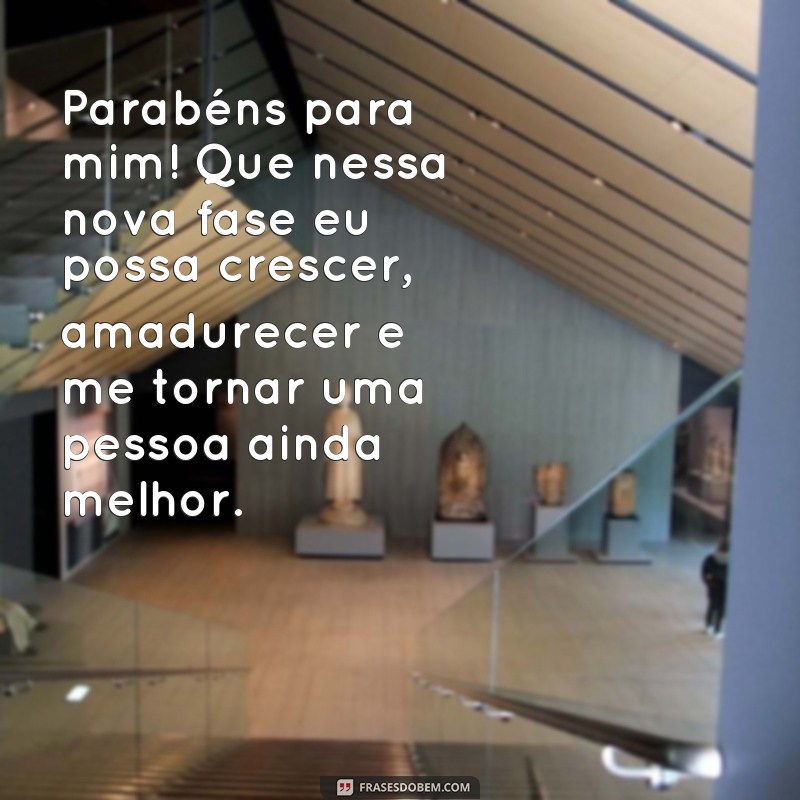 Descubra as melhores frases para celebrar meus 18 anos de vida! 