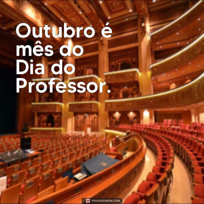 Descubra as melhores frases para celebrar cada mês do ano! 