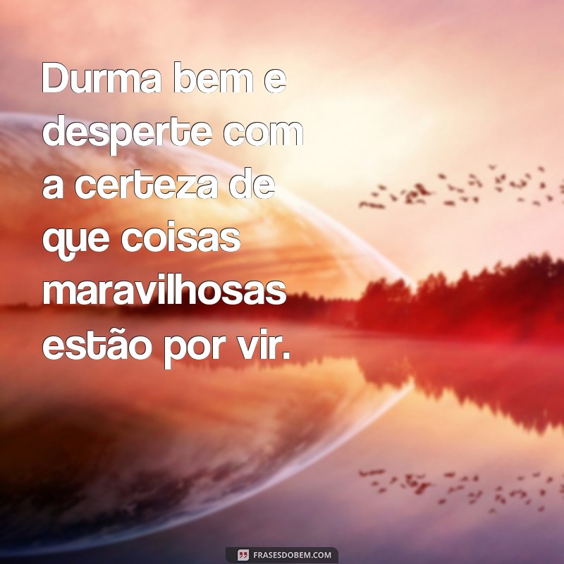 Encante sua noite com essas pequenas frases de boa noite 