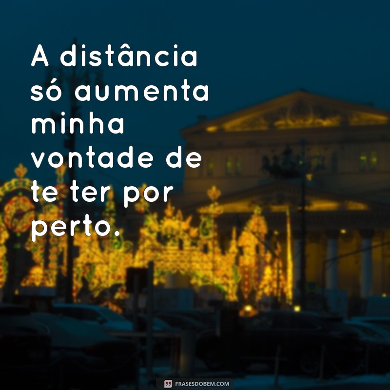 Frases Emocionantes de Saudades para Lembrar Alguém Especial 