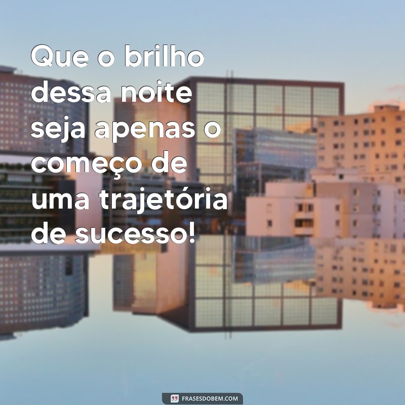 Descubra as melhores frases para deixar seu cartaz de formatura ainda mais especial! 