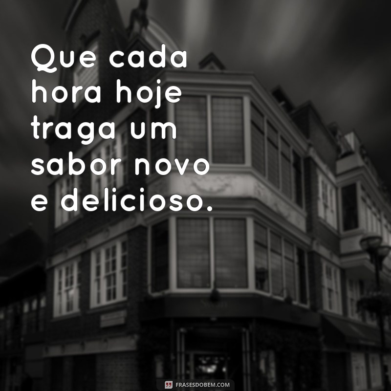 Frases Inspiradoras para Adoçar Seu Dia 