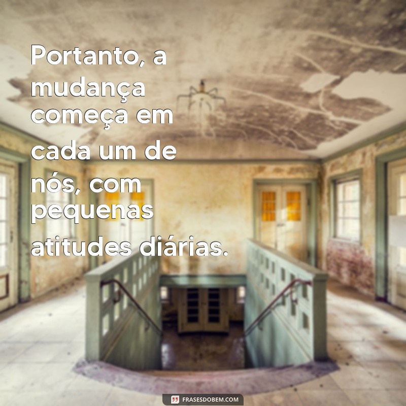 Frases Impactantes para Concluir sua Redação com Chave de Ouro 