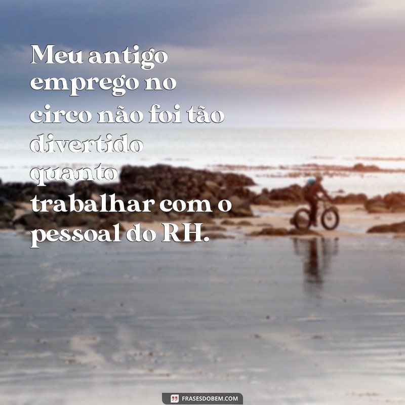 As melhores frases de RH para alegrar o ambiente de trabalho 