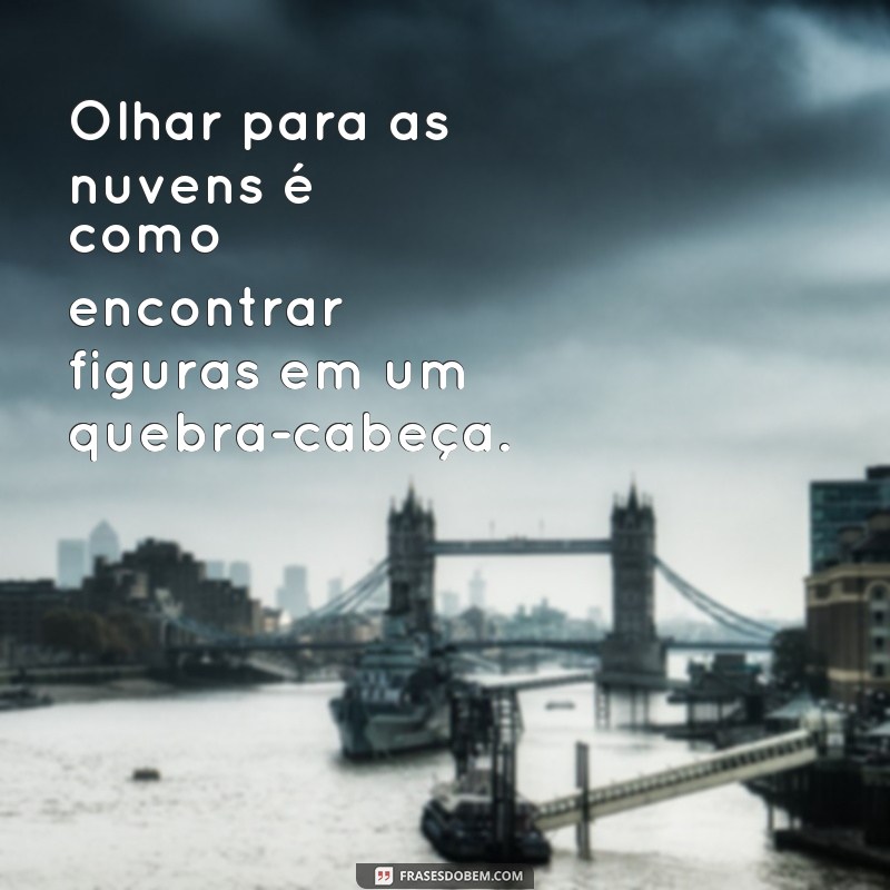 Descubra as melhores frases inspiradoras sobre nuvens para refletir e se encantar 