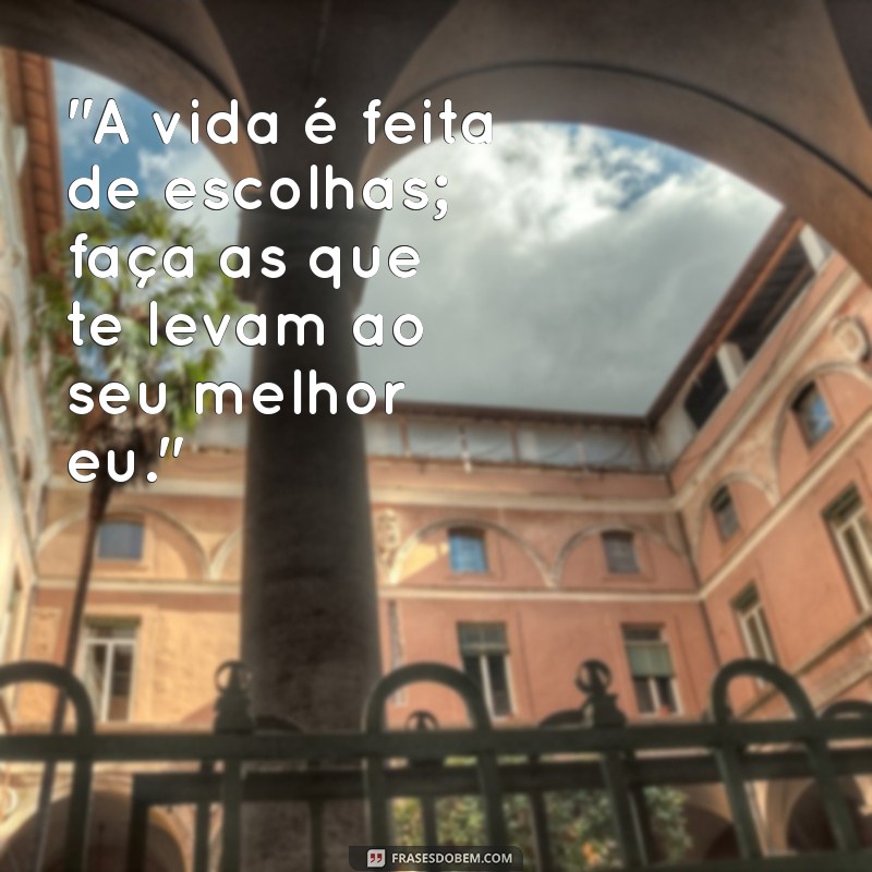 frases sobre a vida para status 