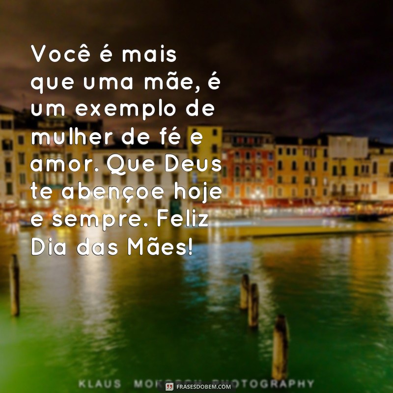 Descubra as mais belas frases evangélicas para celebrar o Dia das Mães com amor e fé! 