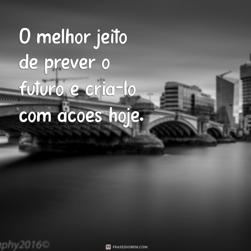 Frases Inspiradoras sobre Prioridades: Como Focar no que Realmente Importa 