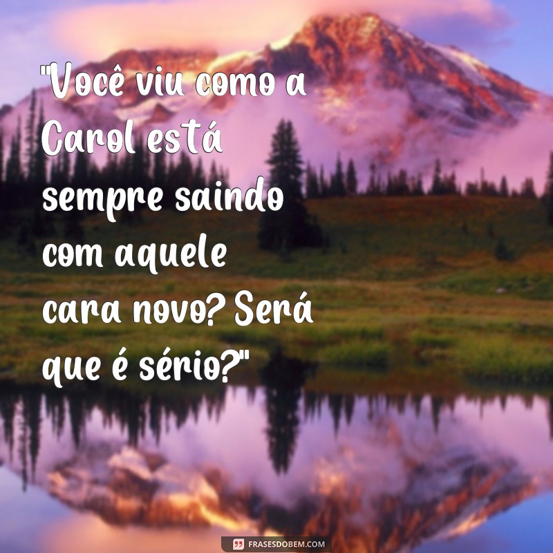 frases fofoqueiras 