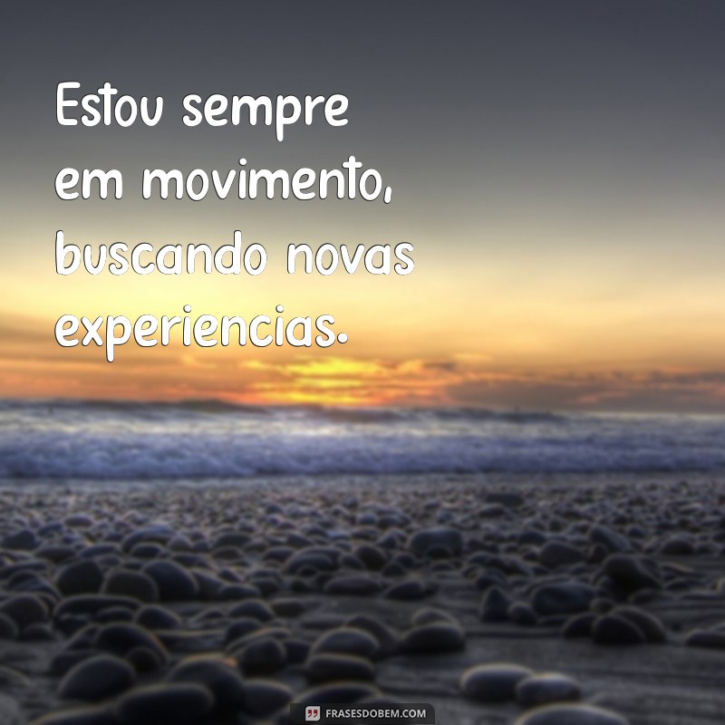 Frases Inspiradoras de Sagitário para Status: Mostre Sua Personalidade! 