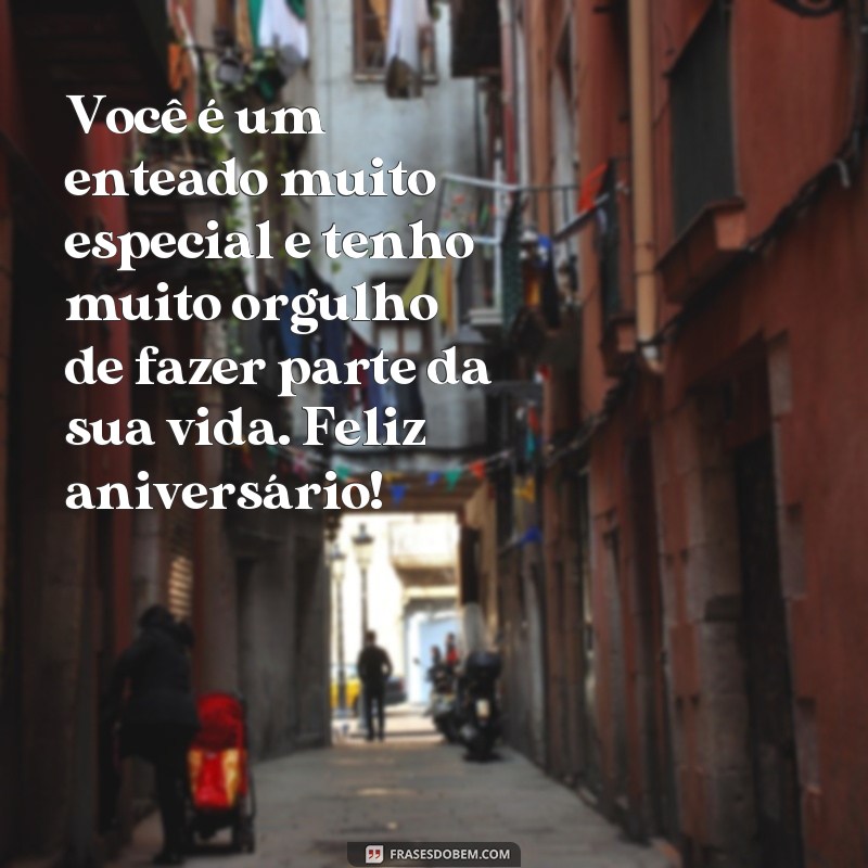 Encante seu enteado com frases de feliz aniversário memoráveis 