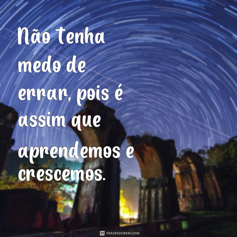 Descubra as melhores frases motivacionais para a educação infantil e inspire seus pequenos a aprender e crescer! 