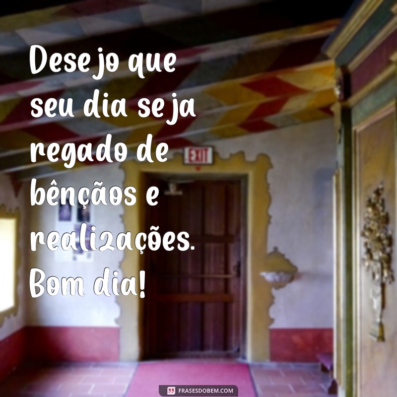 Descubra as melhores frases para começar o dia com tudo de ótimo! 