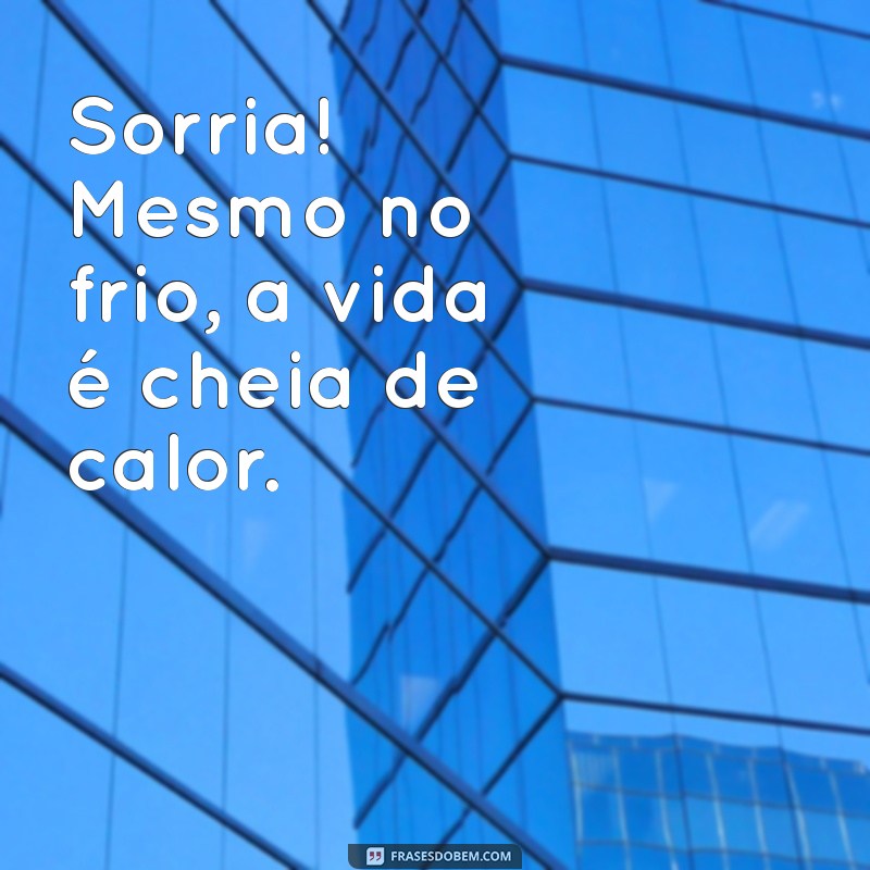 Frases Criativas de Frio para Status: Inspire-se e Compartilhe! 