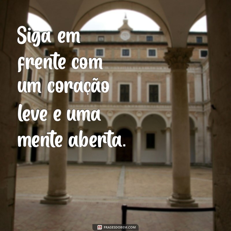 Frases Inspiradoras para Seguir em Frente: Melhore Seu Status e Motive-se 