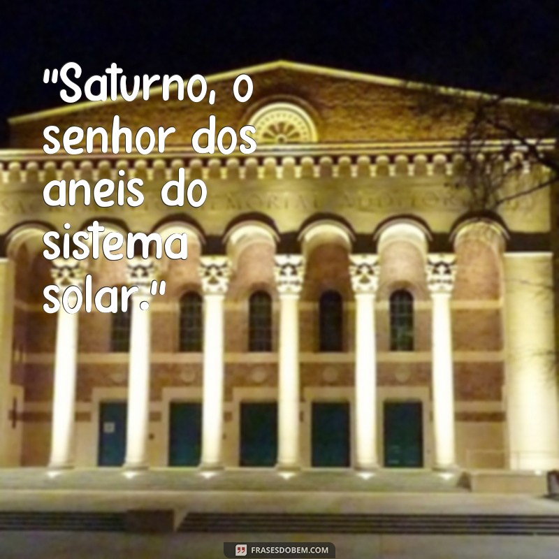 frases de saturno 