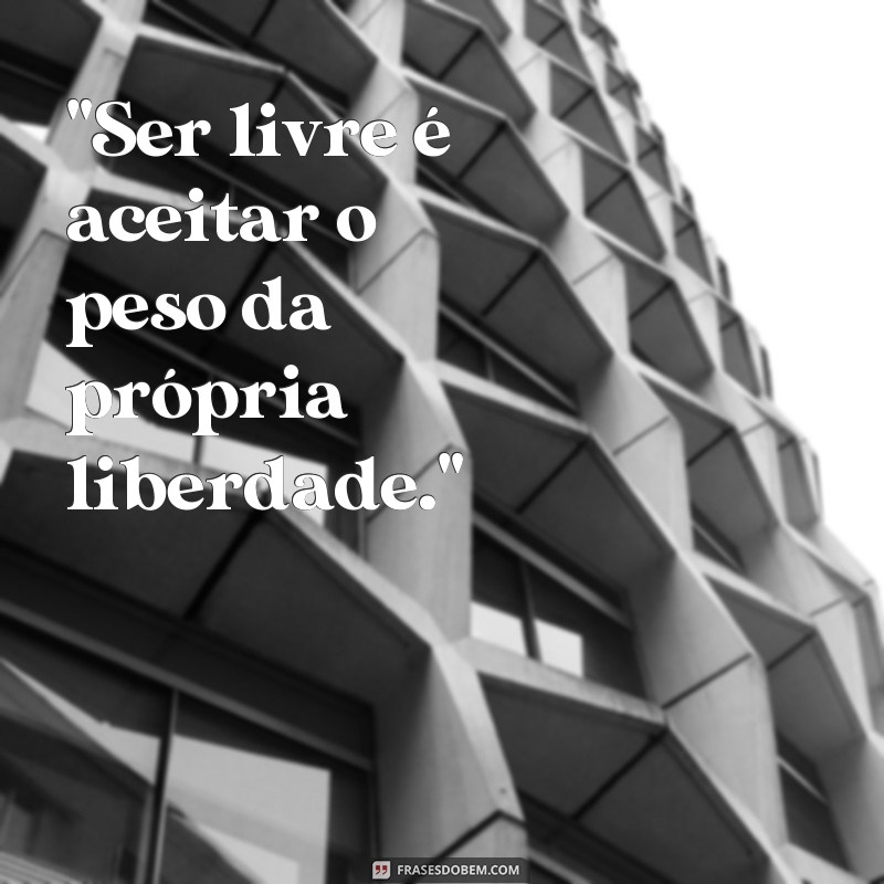 frases de clarice lispector sobre liberdade 