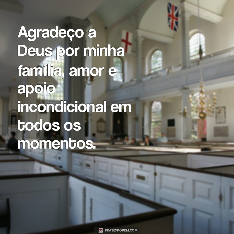 Frases Inspiradoras de Agradecimento a Deus: Reconhecendo Suas Bençãos 