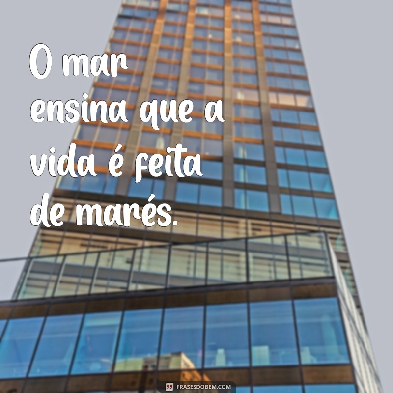 50 Frases Inspiradoras de Mar para Atualizar seu Status 