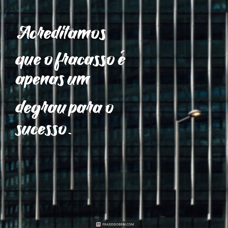 Descubra as melhores frases empresariais de impacto para impulsionar seu negócio 