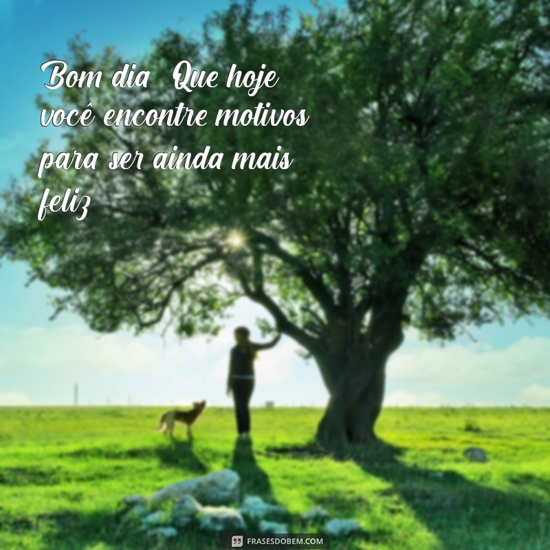 Frases Abençoadas de Bom Dia para Inspirar seu Dia 