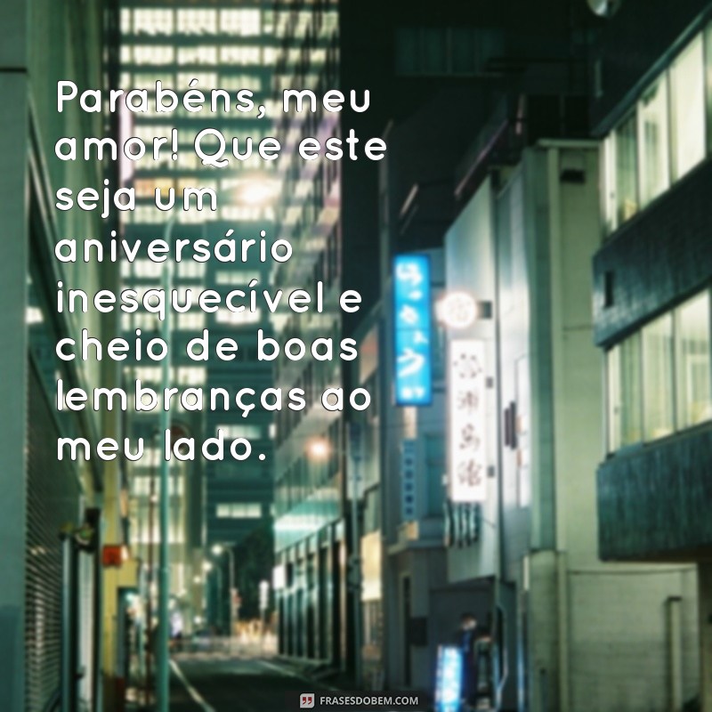 Descubra as melhores frases de aniversário para seu amante homem! 