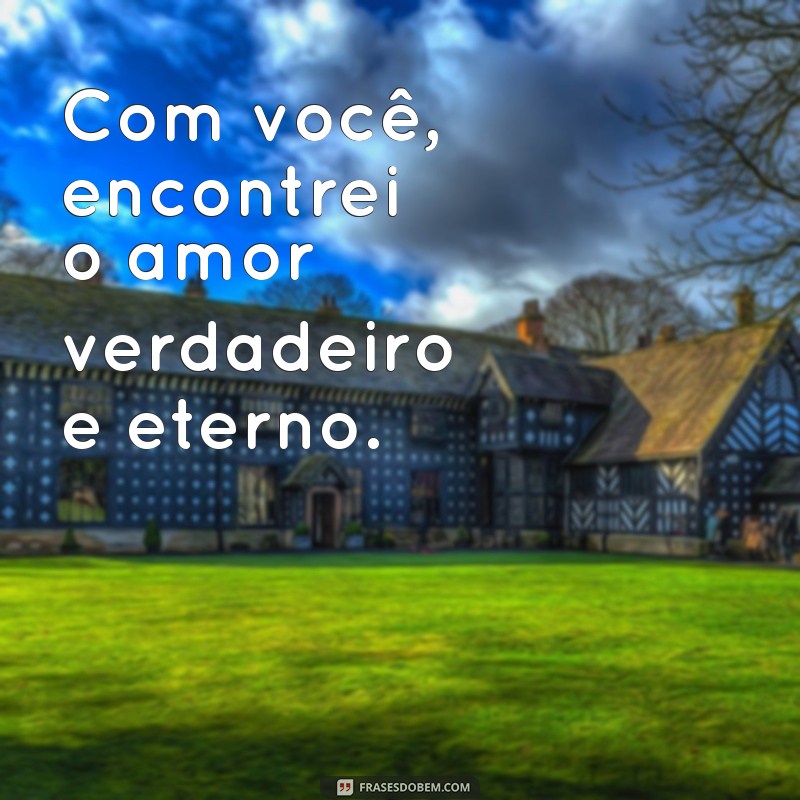 Descubra as mais belas frases de louvores românticos para se declarar ao seu amor 