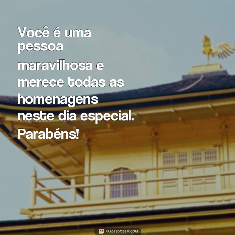 Descubra as melhores frases de parabéns para surpreender alguém especial! 