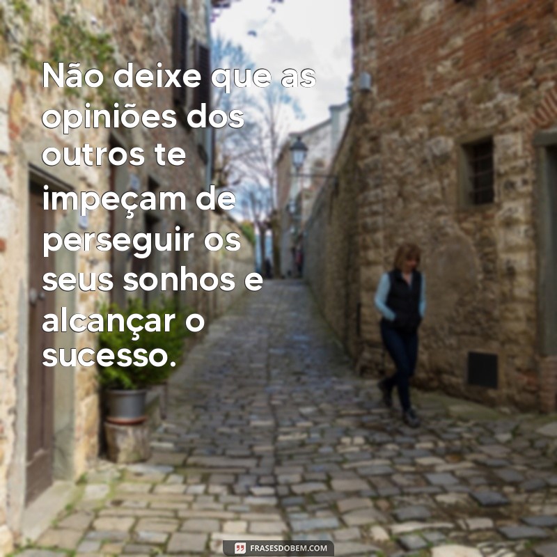 Descubra as melhores frases de superação e sucesso para alcançar seus objetivos 