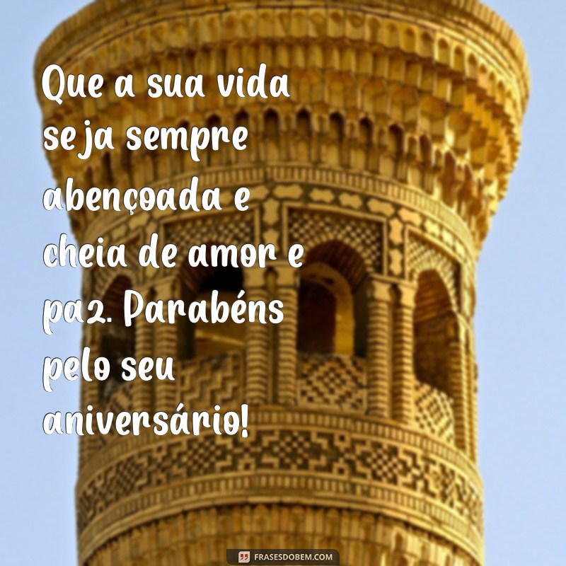 Surpreenda o homem especial com as melhores frases de aniversário 