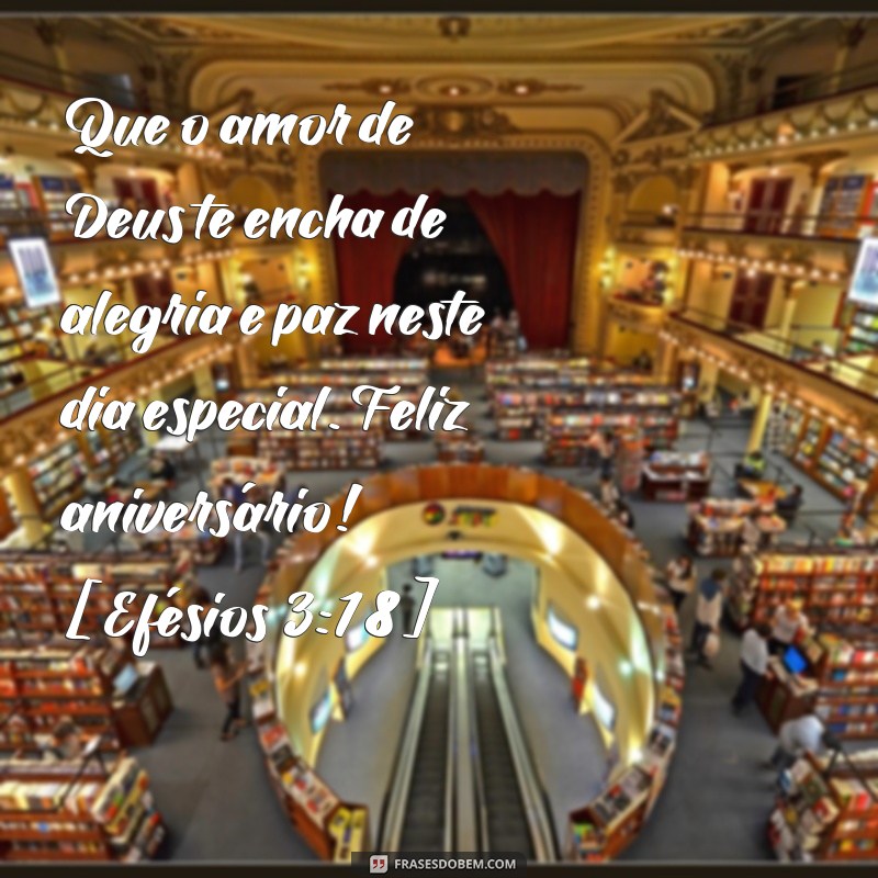 Descubra as melhores frases bíblicas para comemorar um aniversário 