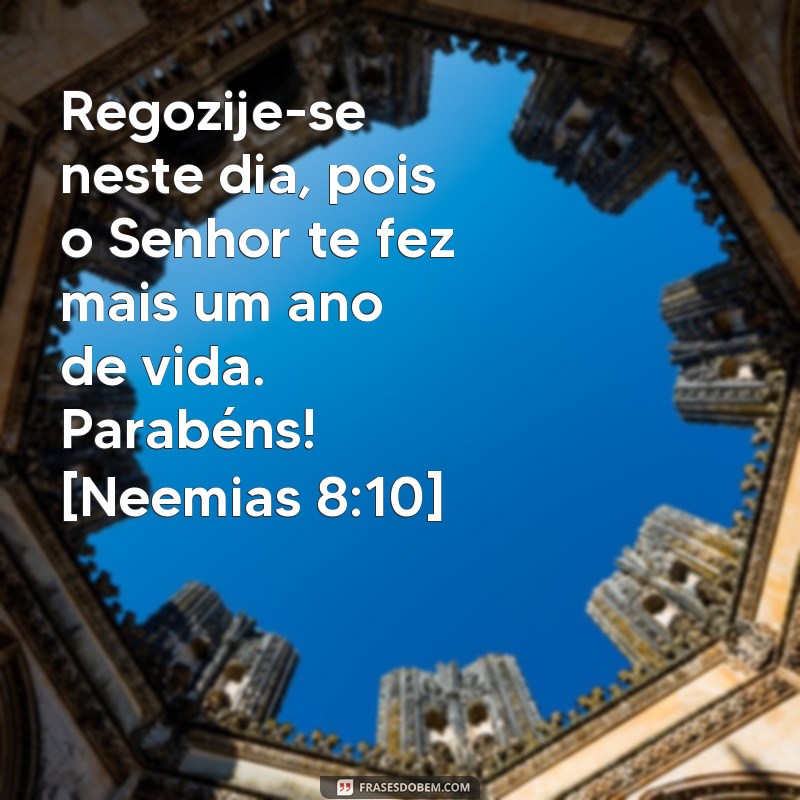 Descubra as melhores frases bíblicas para comemorar um aniversário 