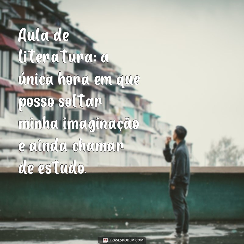 Divirta-se com as melhores frases memes sobre a vida escolar 