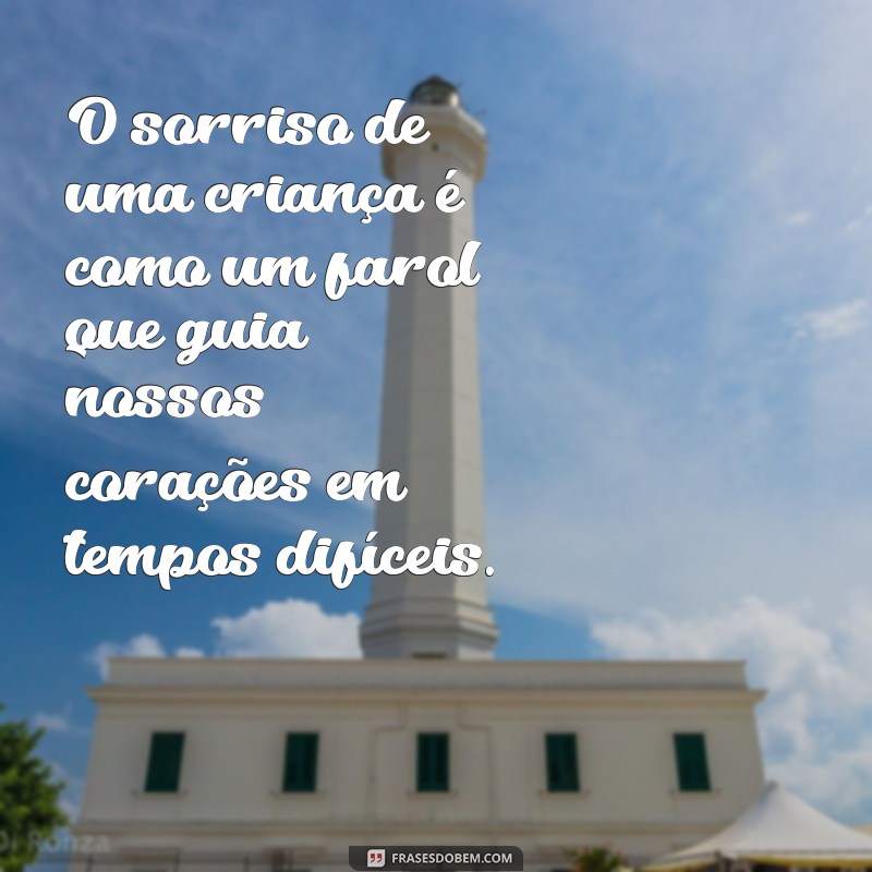 Encante-se com 20 Frases Inspiradoras sobre o Sorriso das Crianças 