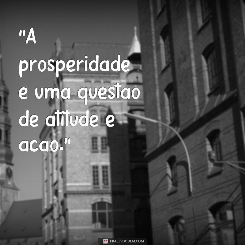 frases de prosperidade para status 