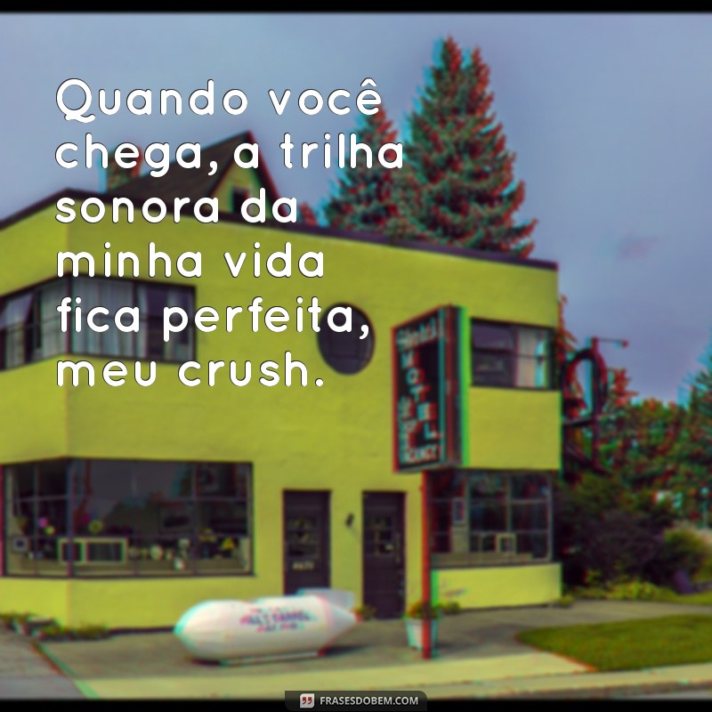 Descubra as melhores frases cantadas para conquistar o crush! 