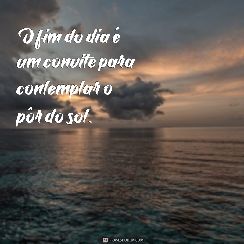 Descubra as mais belas frases sobre o pôr do sol de hoje 