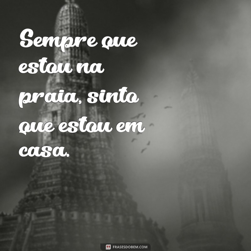 Descubra as melhores frases legendas para arrasar nas suas fotos na praia! 