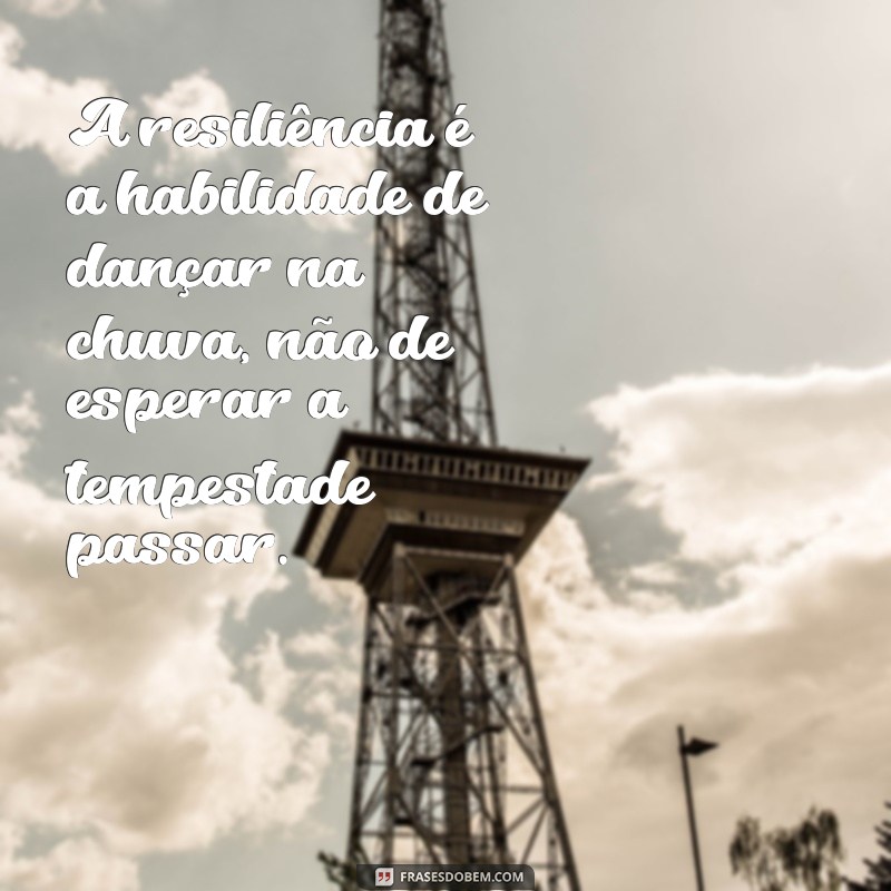 Frases de Superação: Inspire-se e Transforme sua Vida 