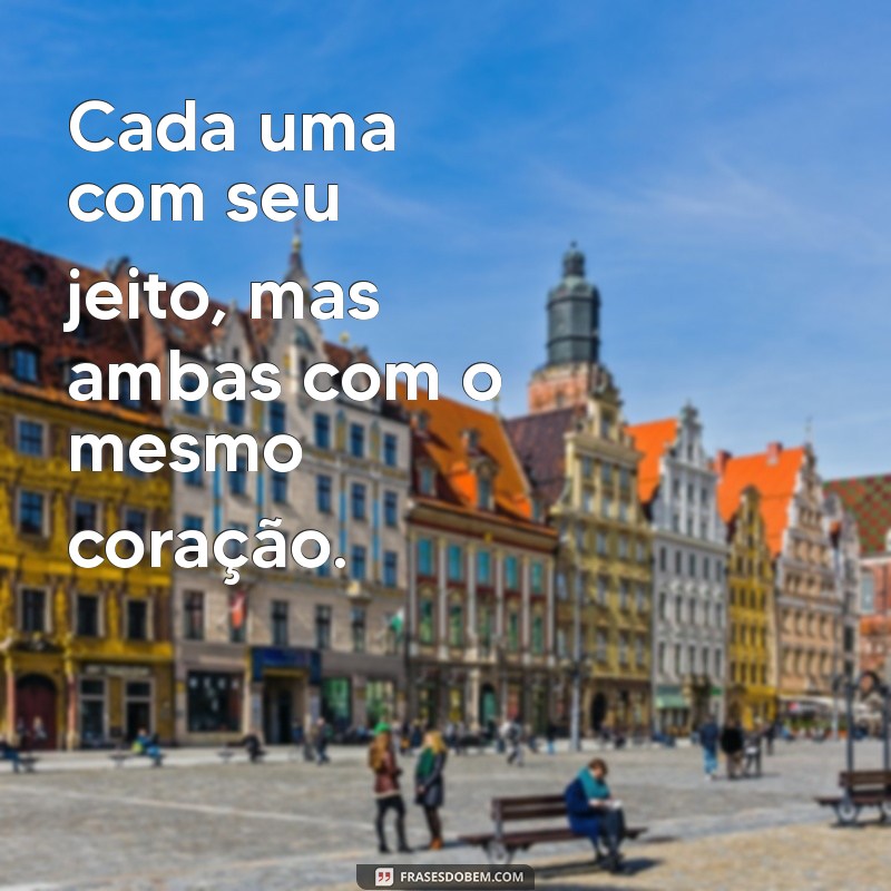 Frases Inspiradoras para Celebrar o Amor entre Duas Filhas 