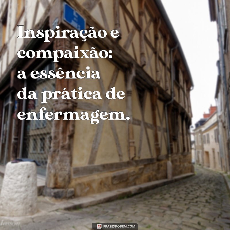 Frases Inspiradoras de Enfermagem de Florence Nightingale para Compartilhar no Tumblr 