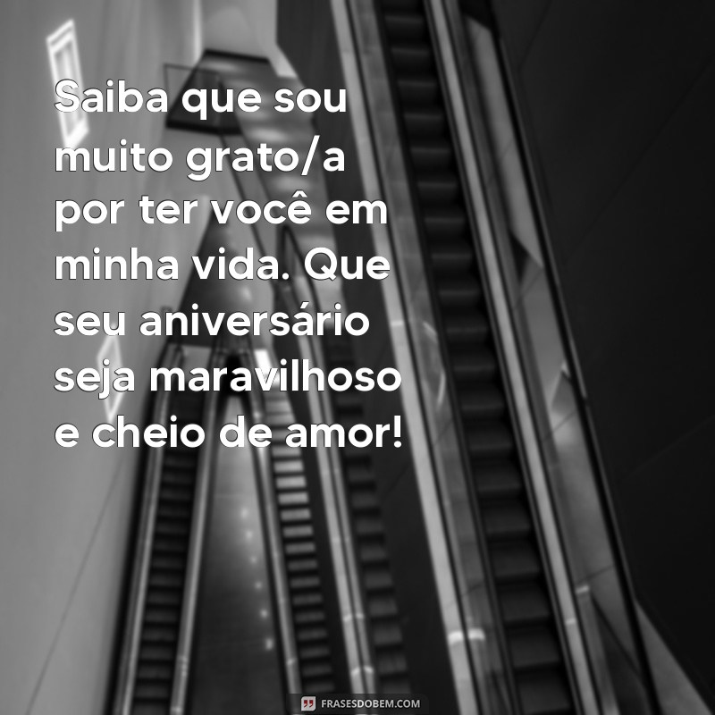 Descubra as melhores frases emocionantes para celebrar aniversários inesquecíveis 