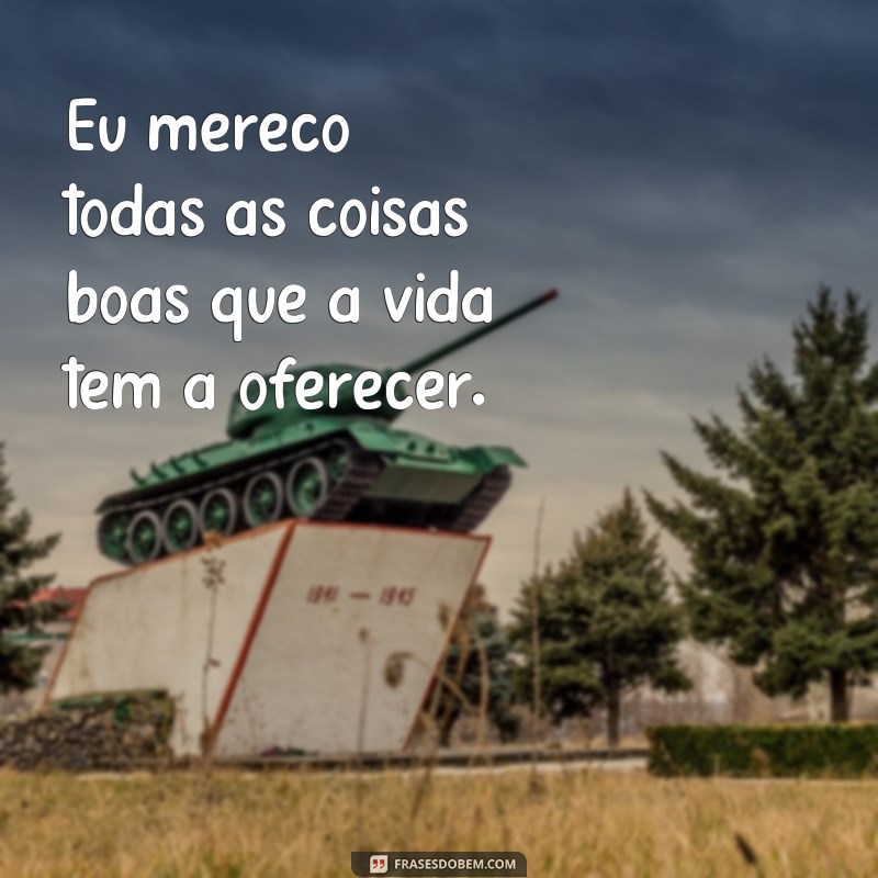 Eleve sua autoestima com essas poderosas frases! 