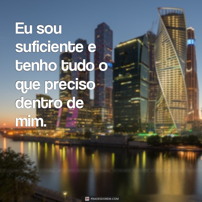 Eleve sua autoestima com essas poderosas frases! 