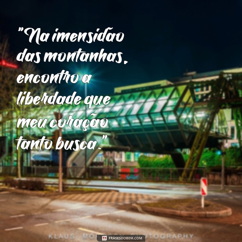 frases de aventura na natureza 